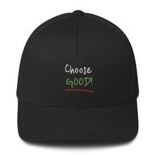 Load image into Gallery viewer, Choose GOOD! - Flexfit Structured Twill Cap