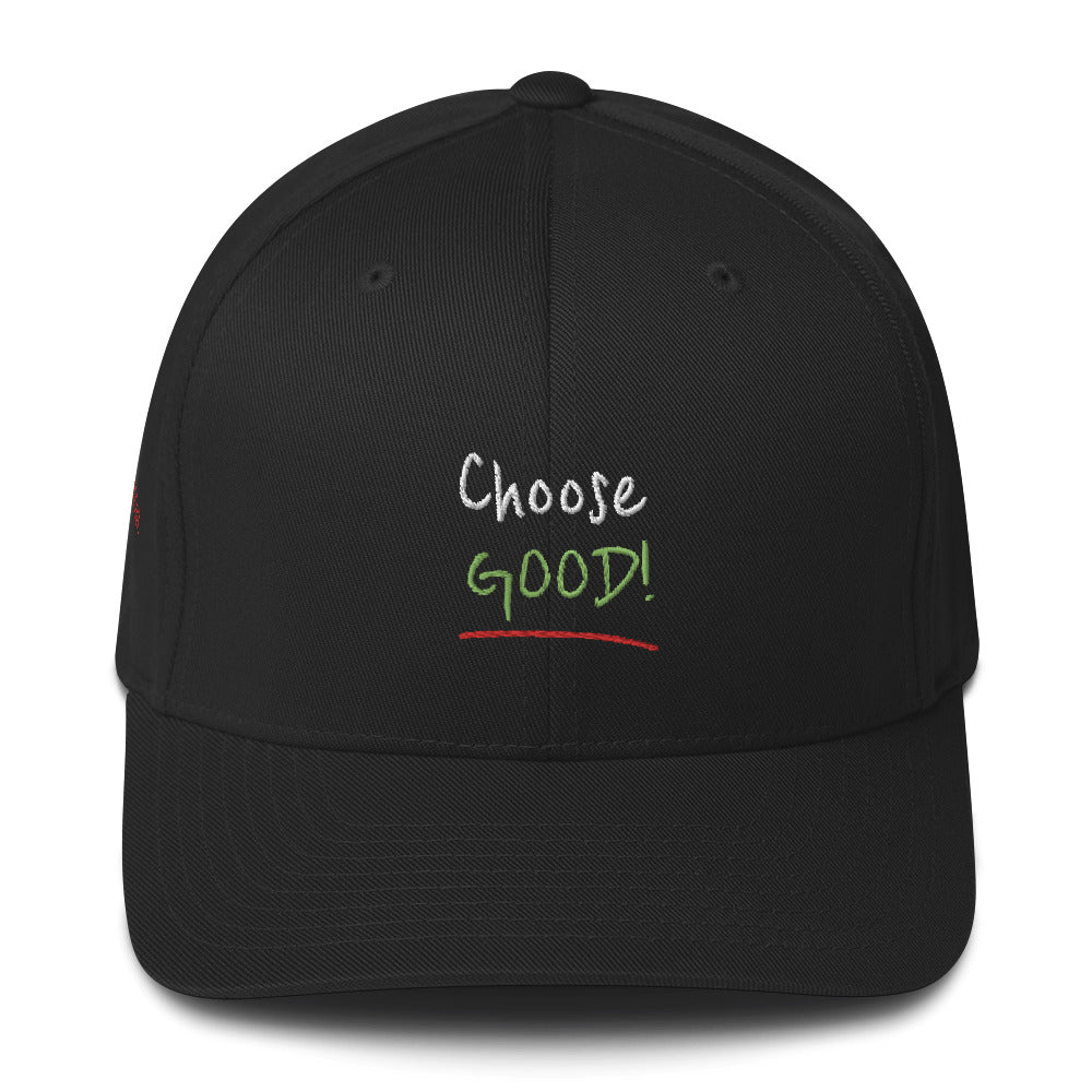 Choose GOOD! - Flexfit Structured Twill Cap