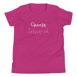 Choose Salvation. - Youth Short Sleeve T-Shirt