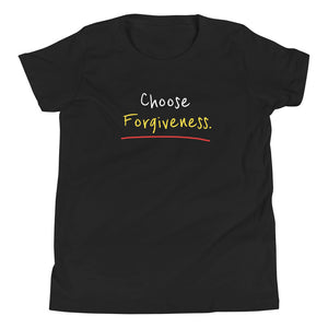 Choose Forgiveness. - Youth Short Sleeve T-Shirt