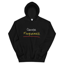 Load image into Gallery viewer, Choose Forgiveness. - Unisex Hoodie