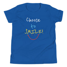 Load image into Gallery viewer, Choose to SMILE! - Youth Short Sleeve T-Shirt