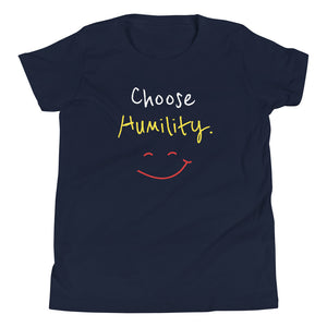 Choose Humility. - Youth Short Sleeve T-Shirt